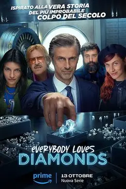 钻石的诱惑 Everybody Loves Diamonds